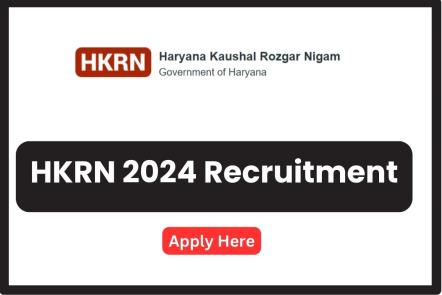 Haryana Kaushal Rozgar Nigam Hkrn Recruitment 2024